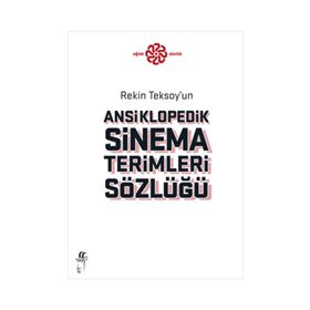ANSIKLOPEDIK SINEMA TERIMLERI SÖZLÜĞÜ - REKIN TEKSOY