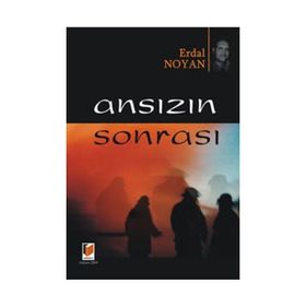 ANSIZIN SONRASI - ERDAL NOYAN (ISBN:9786054144020)