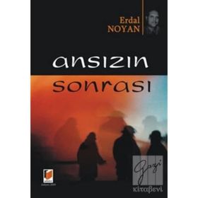 ANSIZIN SONRASI - ERDAL NOYAN (ISBN:9786054144020)