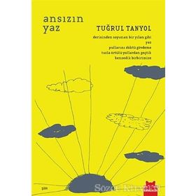Ansızın Yaz - Tuğrul Tanyol