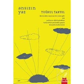 Ansızın Yaz - Tuğrul Tanyol