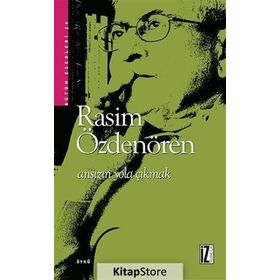 ANSIZIN YOLA ÇIKMAK - RASIM ÖZDENÖREN