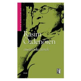 ANSIZIN YOLA ÇIKMAK - RASIM ÖZDENÖREN