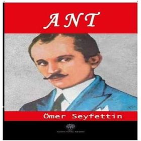 ANT - ÖMER SEYFETTIN (ISBN:9789753850261)