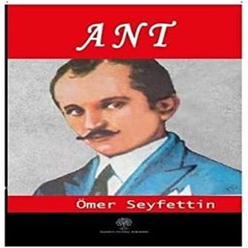 ANT - ÖMER SEYFETTIN (ISBN:9789753850261)