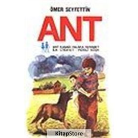 ANT - ÖMER SEYFETTIN
