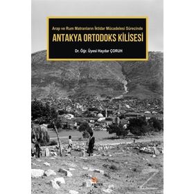 Antakya Ortodoks Kilisesi - Haydar Çoruh