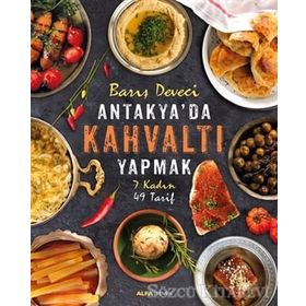 Antakya'da Kahvaltı Yapmak - Barış Deveci