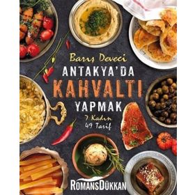 Antakya'da Kahvaltı Yapmak - Barış Deveci