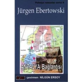 ANTALYA BAĞLANTISI - JÜRGEN EBERTOWSKI