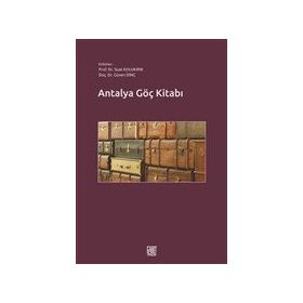 Antalya Göç Kitabı - Suat Kolukırık
