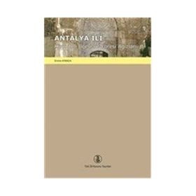Antalya İli Korkuteli İlçesi Ve Yöresi Ağızları - Emine Atmaca