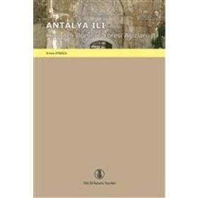Antalya İli Korkuteli İlçesi Ve Yöresi Ağızları - Emine Atmaca