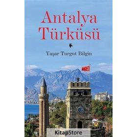 Antalya Türküsü - Yasar Turgut Bilgin
