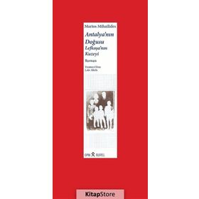 Antalya’nın Doğusu Lefkoşa’nın Kuzeyi Ciltli - Marios Mihailides