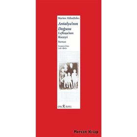 Antalya’nın Doğusu Lefkoşa’nın Kuzeyi Ciltli - Marios Mihailides