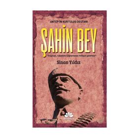 Antep'in Kurtuluş Destanı Şahinbey - Sinan Yıldız