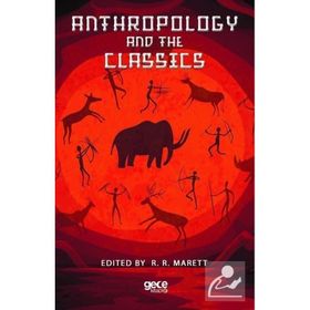 Anthropology And The Classics-Gece Kitaplığı