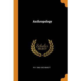 Anthropology - R.R. Marett