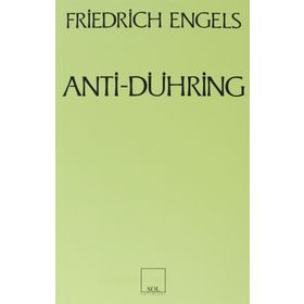 Anti-Dühring Bay Eugen Dühring Bilimi Altüst Ediyor - Friedrich Engels