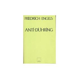 Anti-Dühring Bay Eugen Dühring Bilimi Altüst Ediyor - Friedrich Engels