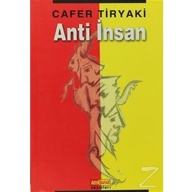 ANTI İNSAN - CAFER TIRYAKI