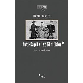 Anti-Kapitalist Günlükler - David Harvey