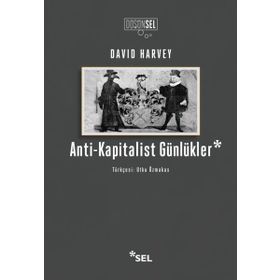 Anti-Kapitalist Günlükler - David Harvey