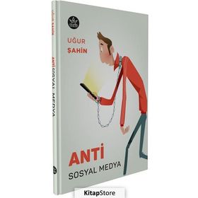Anti Sosyal Medya- Uğur Şahin