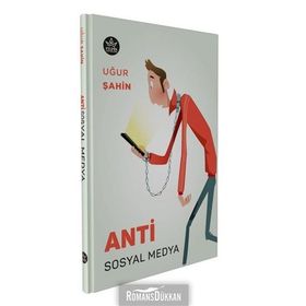 Anti Sosyal Medya- Uğur Şahin
