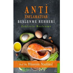 Antienflamatuar Beslenme Rehberi - Hüseyin Nazlıkul