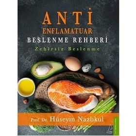 Antienflamatuar Beslenme Rehberi - Hüseyin Nazlıkul