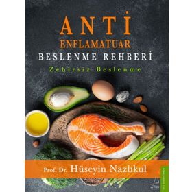 Antienflamatuar Beslenme Rehberi - Hüseyin Nazlıkul