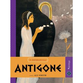 Antigone - Ali Smith