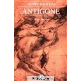 ANTIGONE - HENRY BAUCHAU