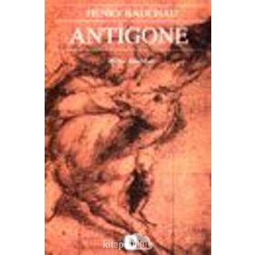 ANTIGONE - HENRY BAUCHAU