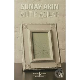 Antik Acılar - Sunay Akın