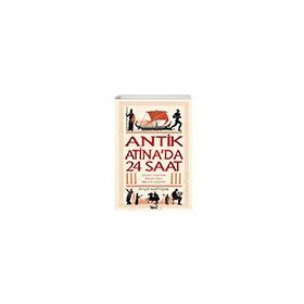 Antik Atinada 24 Saat Philip Matyszak Kanes Yayınları