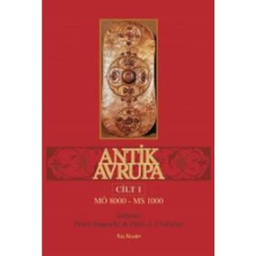Antik Avrupa Cilt 1 - Peter Bogucki Pam J. Crabtree