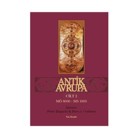 Antik Avrupa Cilt 2 - Peter Bogucki Pam J. Crabtree