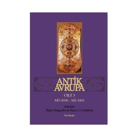 Antik Avrupa Cilt 3 - Peter Bogucki Pam J. Crabtree