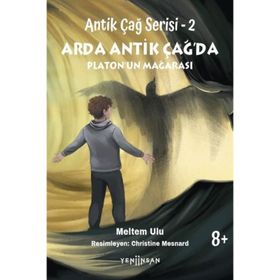 Antik Çağ Serisi 2 Arda Antik Çağda Platonun Mağarası Yeni İnsan Yayınevi