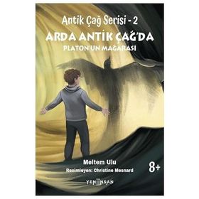 Antik Çağ Serisi 2 Arda Antik Çağda Platonun Mağarası Yeni İnsan Yayınevi