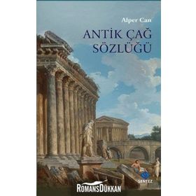 Antik Çağ Sözlüğü - Alper Can