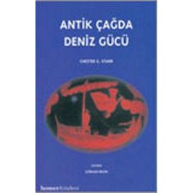 ANTIK ÇAĞDA DENIZ GÜCÜ - CHESTOR G. STARR