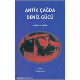 ANTIK ÇAĞDA DENIZ GÜCÜ - CHESTOR G. STARR