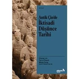Antik Çin?de Iktisadi Düsünce Tarihi - Wang Fang - Albaraka Yayinlari