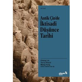 Antik Çin?de Iktisadi Düsünce Tarihi - Wang Fang - Albaraka Yayinlari