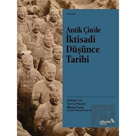 Antik Çin?de Iktisadi Düsünce Tarihi - Wang Fang - Albaraka Yayinlari