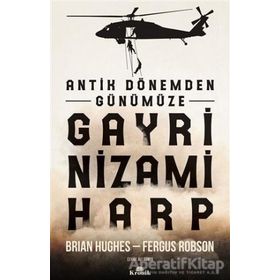 Antik Dönemden Günümüze Gayri Nizami Harp - Brian Hughes Fergus Robson